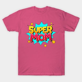 Super-mom T-Shirt